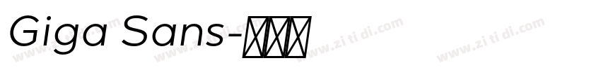 Giga Sans字体转换